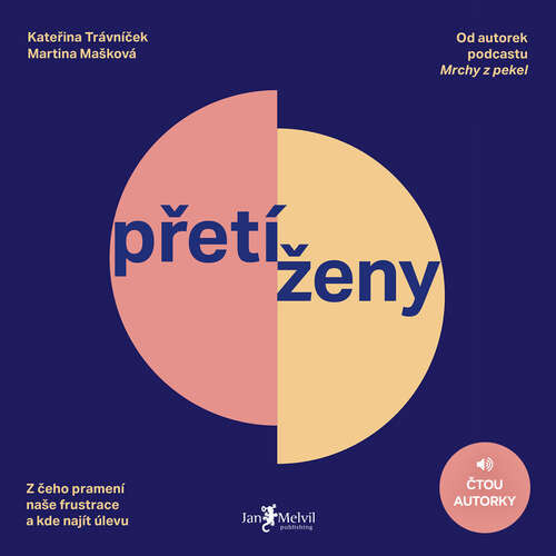 Přetíženy - Kateřina Trávníček, Martina Mašková (mp3 audiokniha)