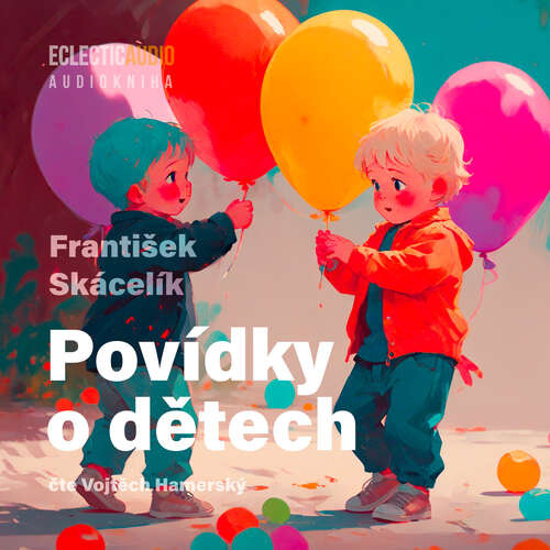 Povídky o dětech - František Skácelík (mp3 audiokniha)