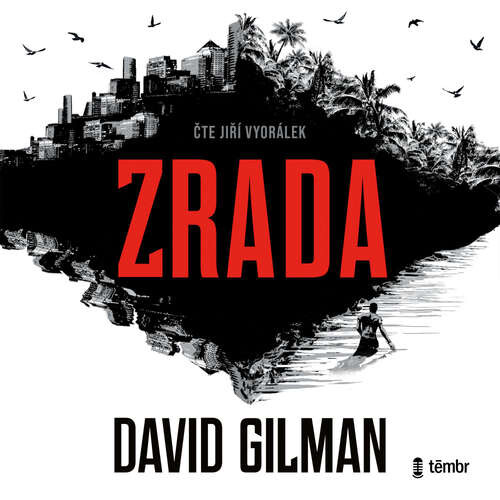 Zrada - David Gilman (mp3 audiokniha)