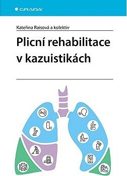 Plicní rehabilitace v kazuistikách