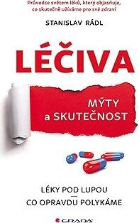 Léčiva - mýty a skutečnost