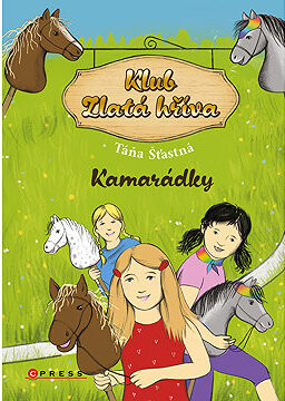 Klub Zlatá hříva: Kamarádky