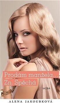 Prodám manžela, zn. Spěchá