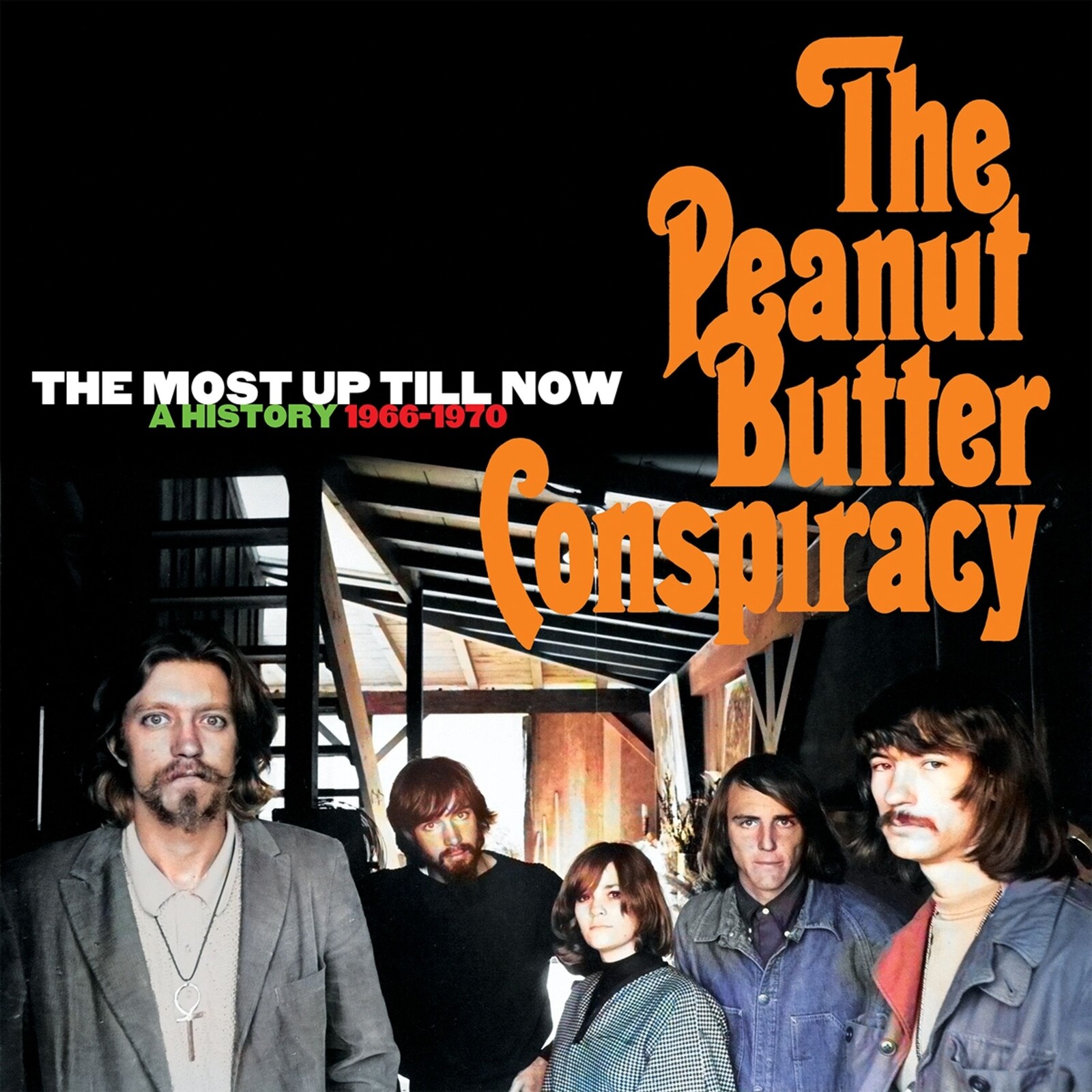 The Peanut Butter Conspiracy, THE MOST UP TILL NOW: A HISTORY 1966-1970, CD