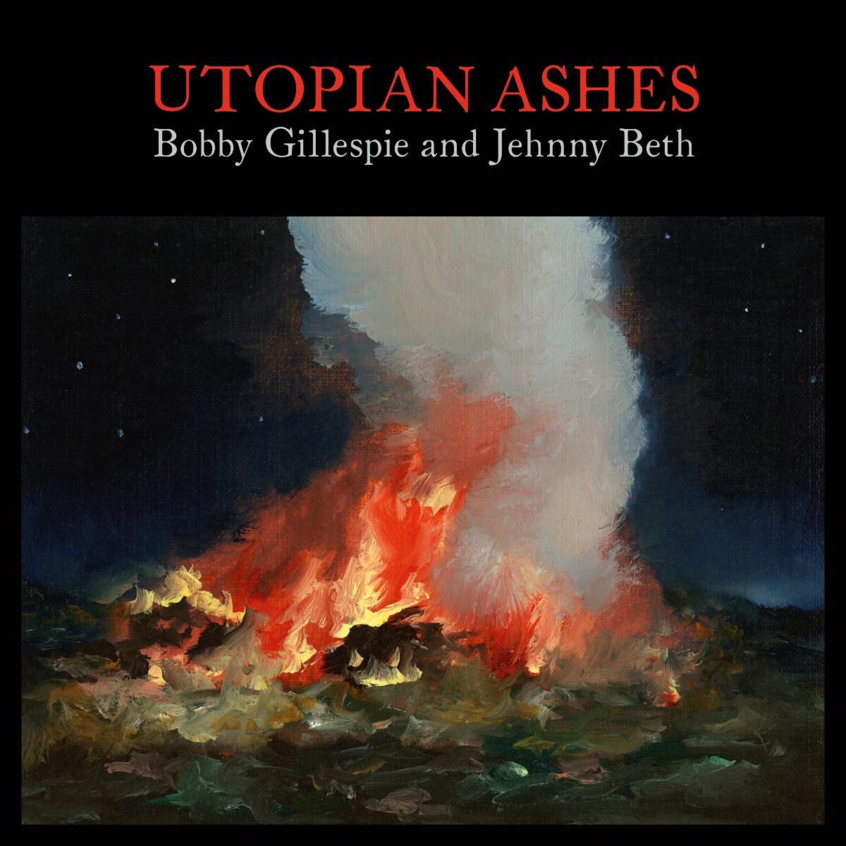 Bobby Gillespie & Jehnny Beth, Utopian Ashes, CD