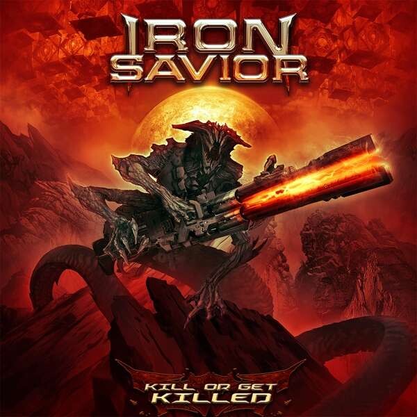 Iron Savior, Kill or Get Killed, CD