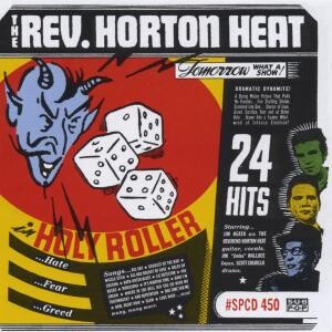 Reverend Horton Heat, HOLY ROLLER, CD