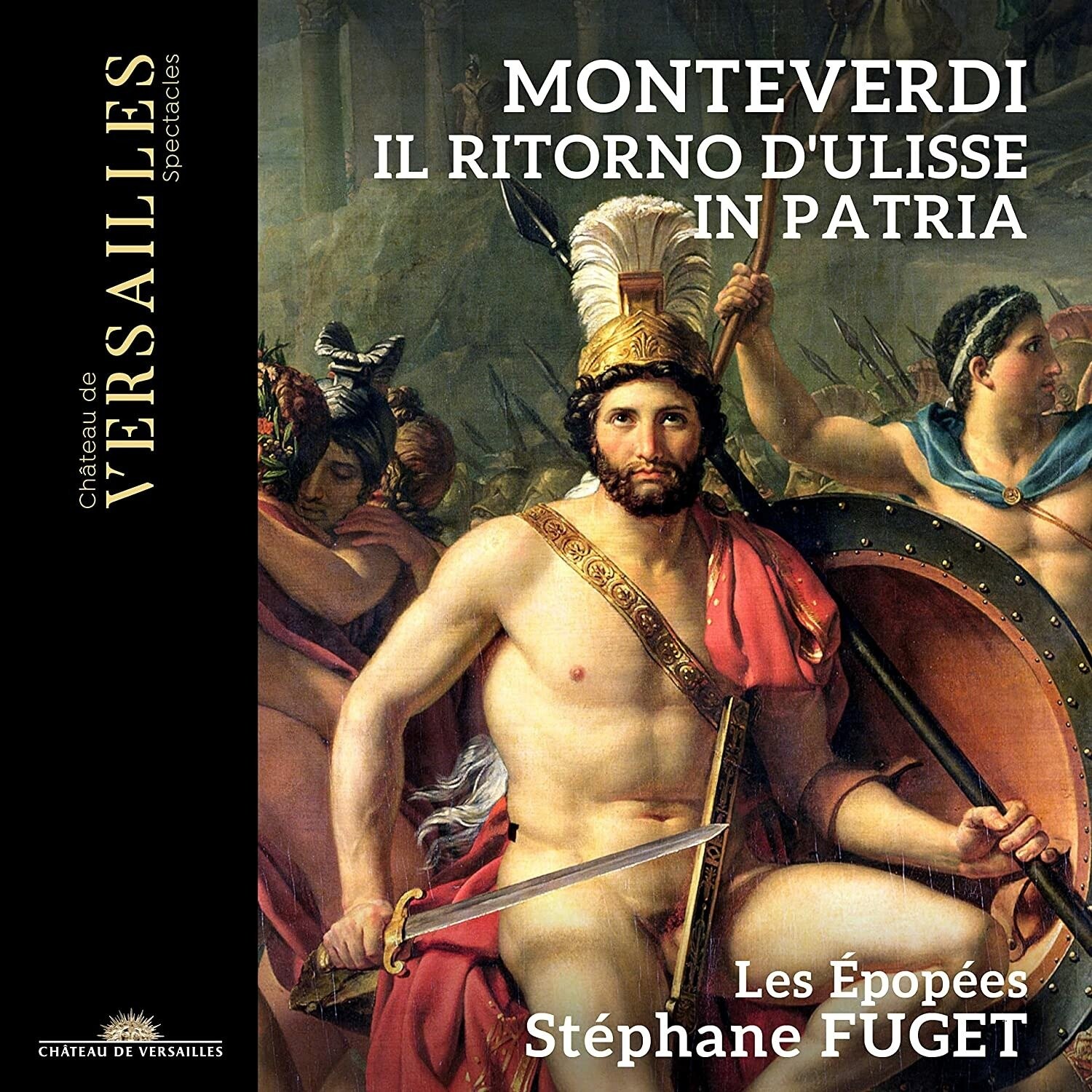 Stéphane Fuget, MONTEVERDI: IL RITORNO D'ULISSE IN PATRIA, CD