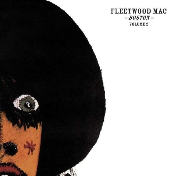 Fleetwood Mac, BOSTON VOLUME 2, CD