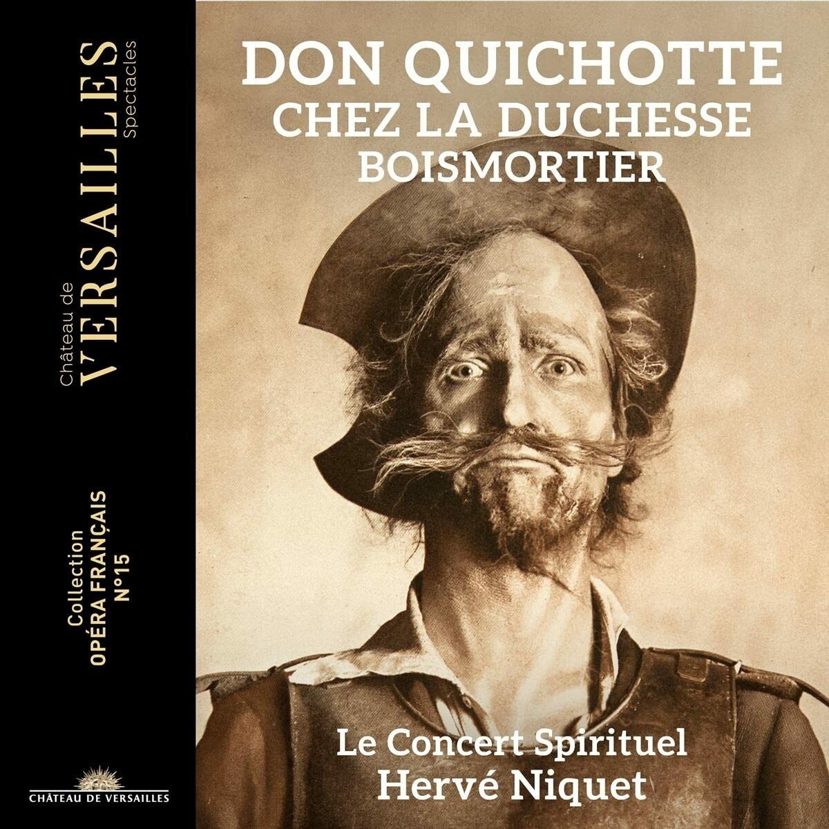 Le Concert Spirituel, DON QUICHOTTE CHEZ LA DUCHESSE, CD