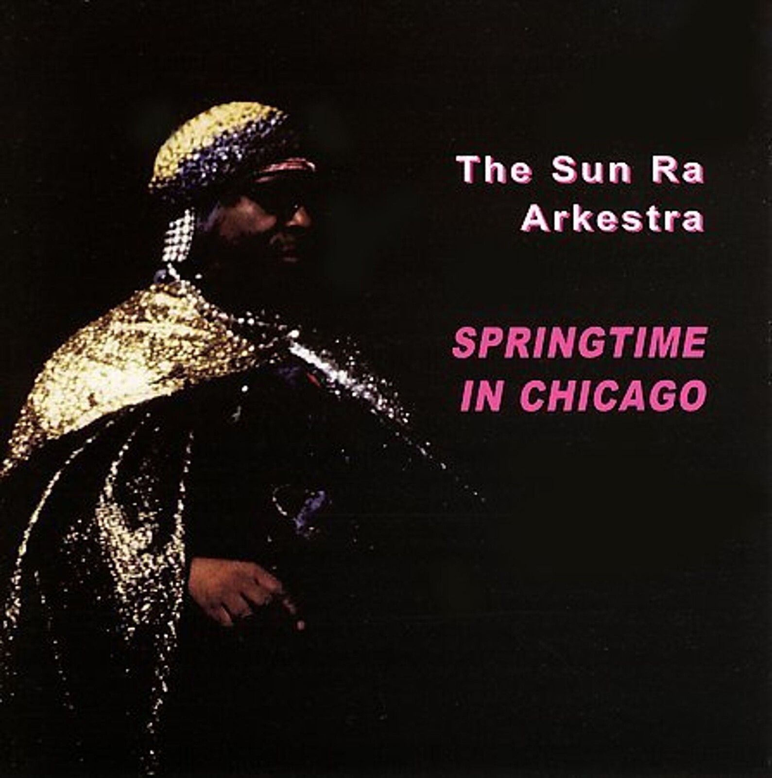 Sun Ra Arkestra, SPRINGTIME IN CHICAGO, CD