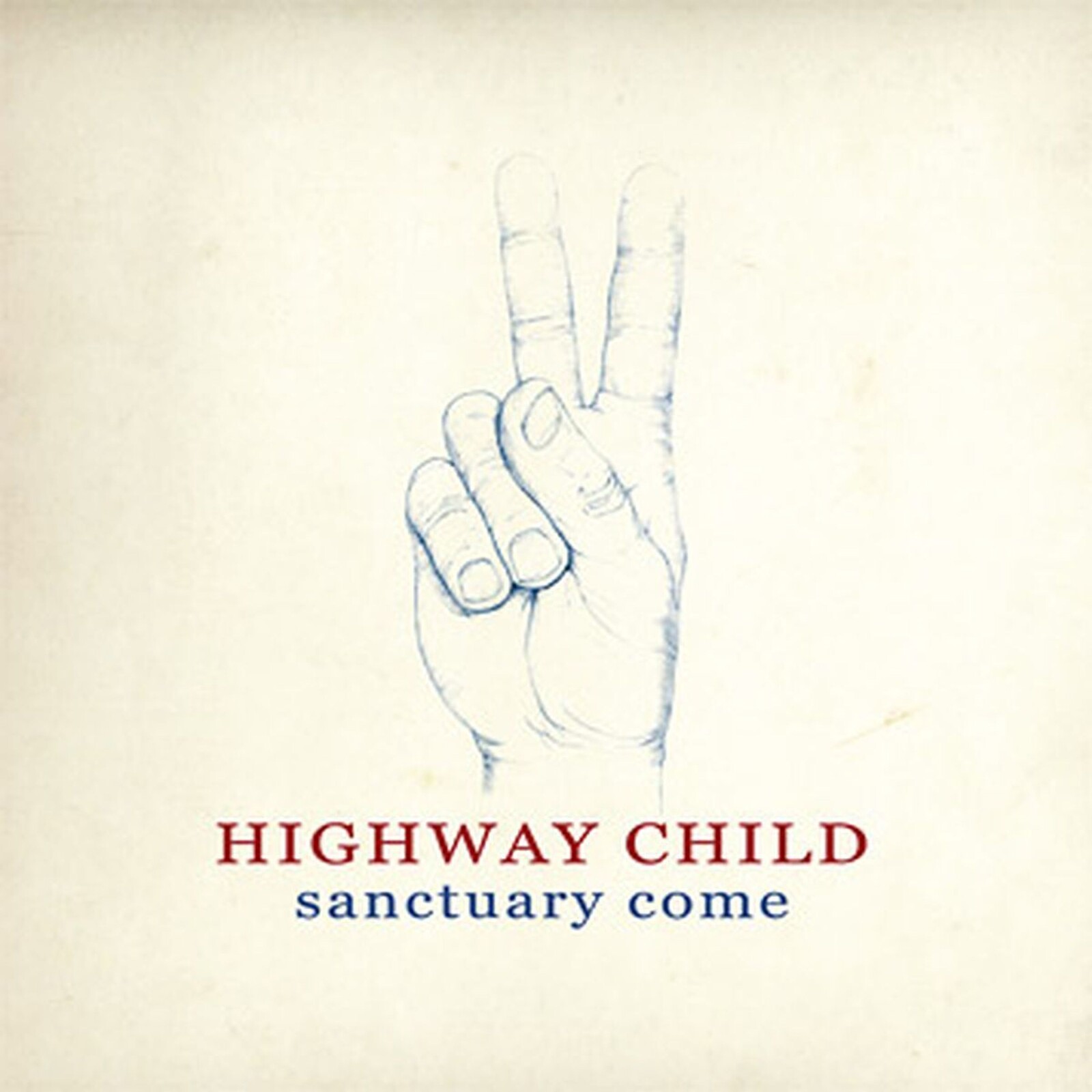 Highway Child, SANCTUARY COME, CD