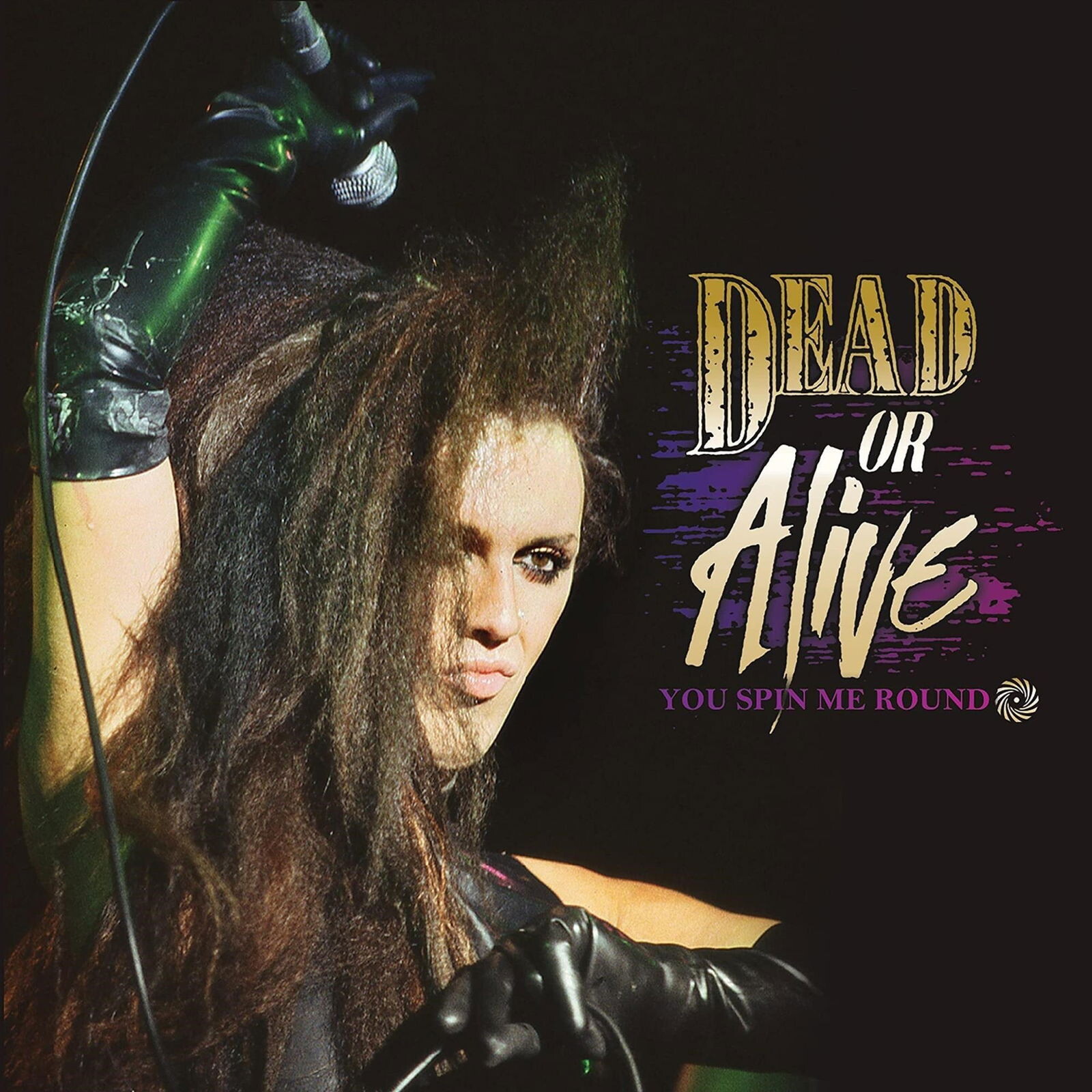Dead or Alive, YOU SPIN ME ROUND, CD