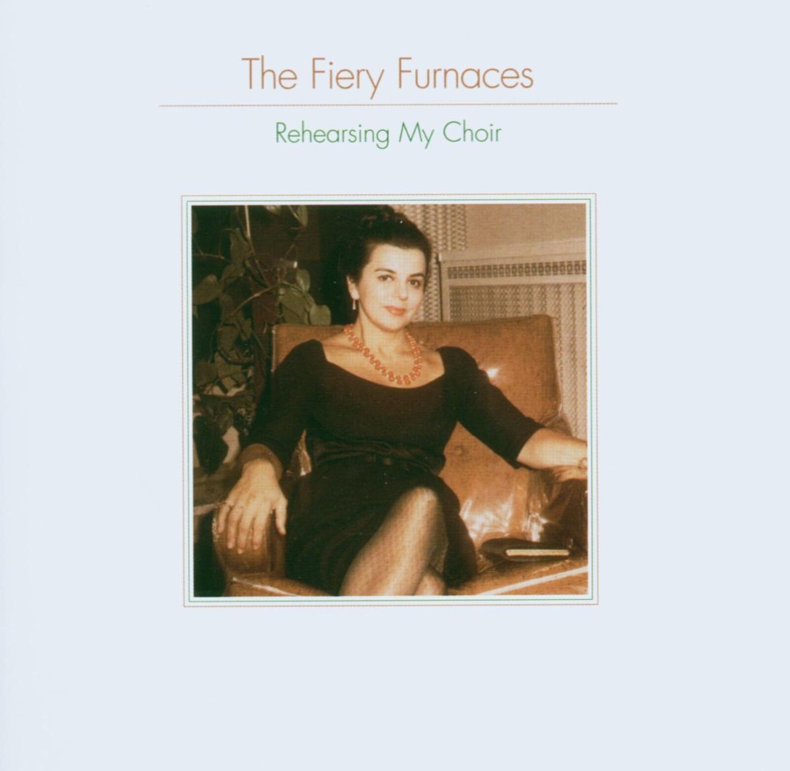 The Fiery Furnaces, REHEARSING MY CHOIR, CD