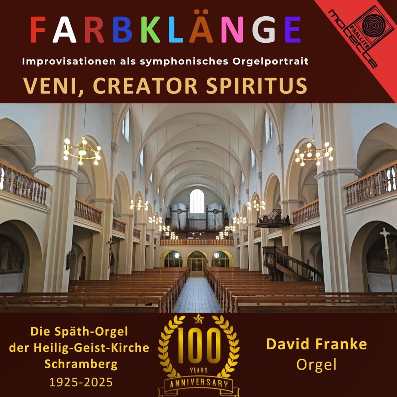 David Franke, FARBKLANGE - VENI, CREATOR SPIRITUS (100 JAHRE SPATH-ORGEL, SCHRAMBERG), CD