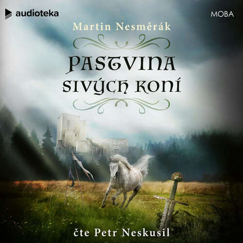 Pastvina sivých koní - Martin Nesměrák (mp3 audiokniha)
