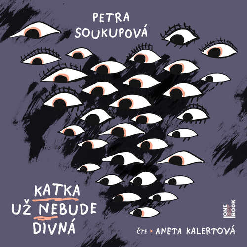 Katka už nebude divná - Petra Soukupová (mp3 audiokniha)