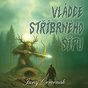 Vládce stříbrného šípu