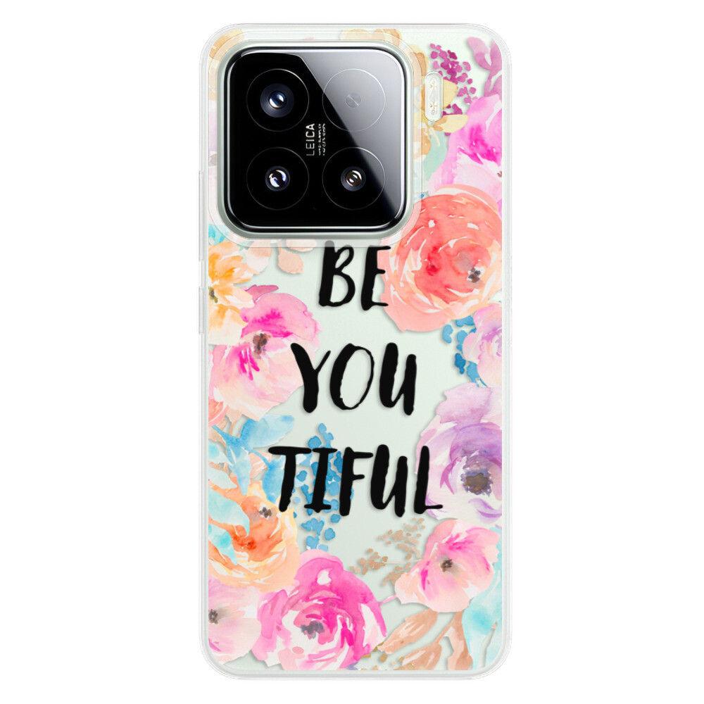 Odolné silikónové puzdro iSaprio - BeYouTiful - Xiaomi 15