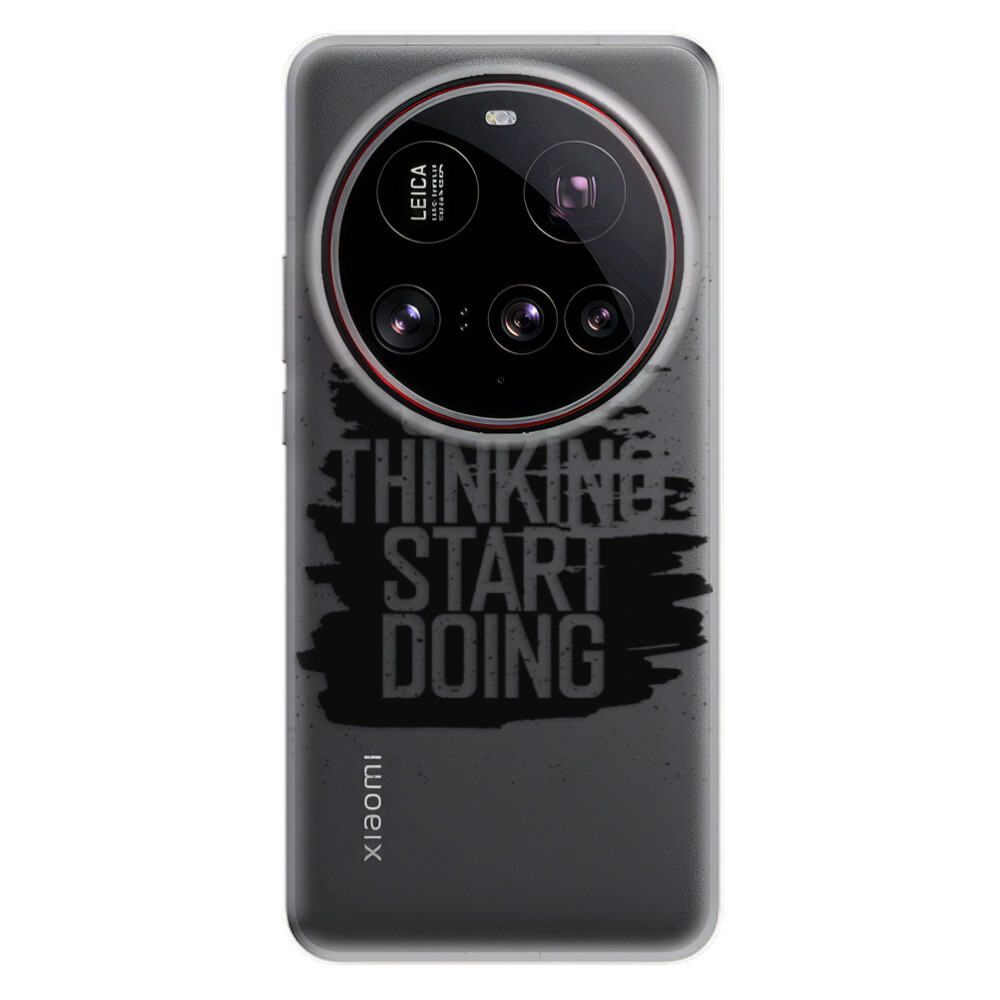 Odolné silikónové puzdro iSaprio - Start Doing - black - Xiaomi 15 Ultra