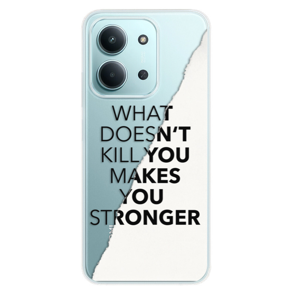 Odolné silikónové puzdro iSaprio - Makes You Stronger - Xiaomi Redmi 15C
