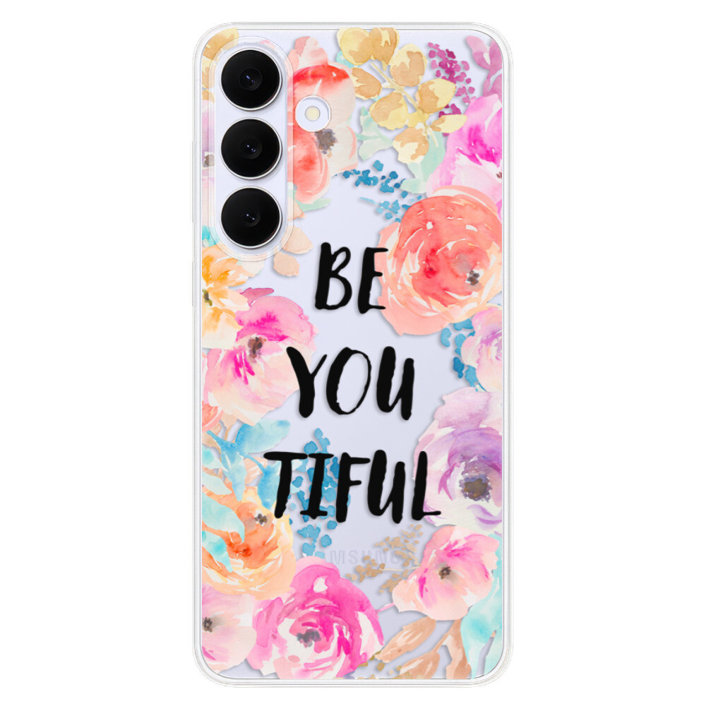 Odolné silikónové puzdro iSaprio - BeYouTiful - Samsung Galaxy S25 FE