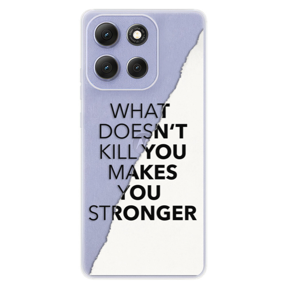 Odolné silikónové puzdro iSaprio - Makes You Stronger - Motorola Moto G86 5G