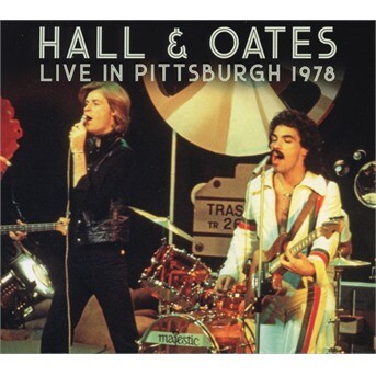 Daryl Hall & John Oates, LIVE IN PITTSBURGH 1978, CD