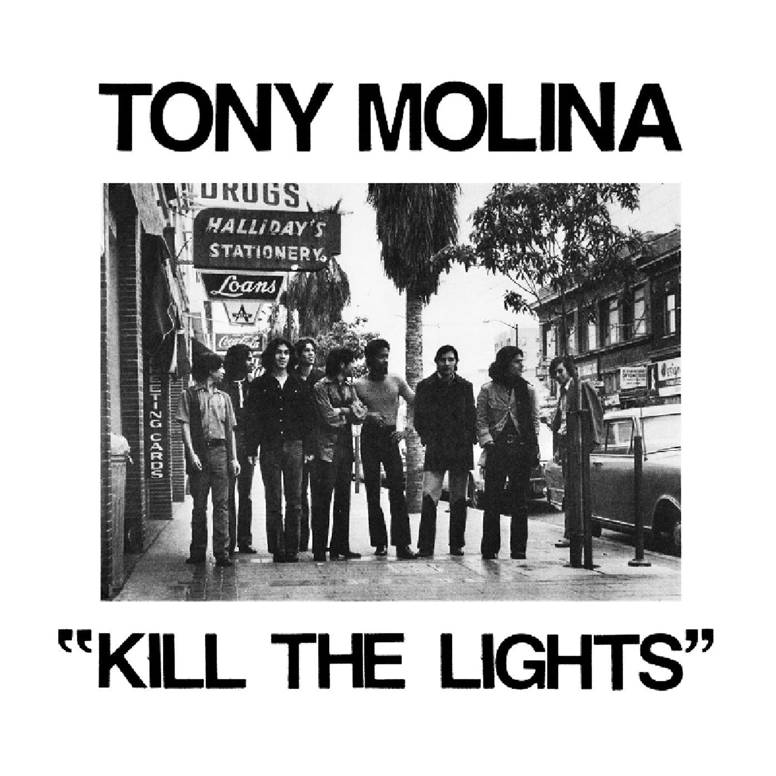 Tony Molina, KILL THE LIGHTS, CD