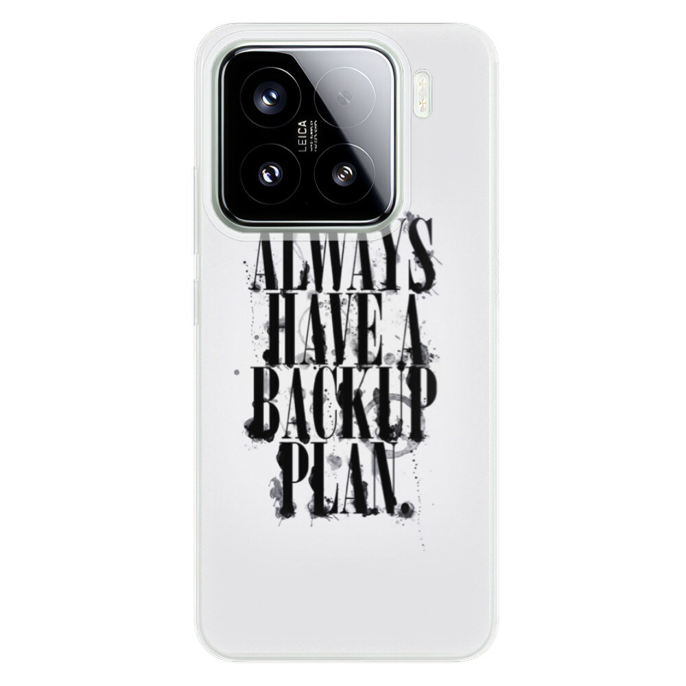 Odolné silikónové puzdro iSaprio - Backup Plan - Xiaomi 15