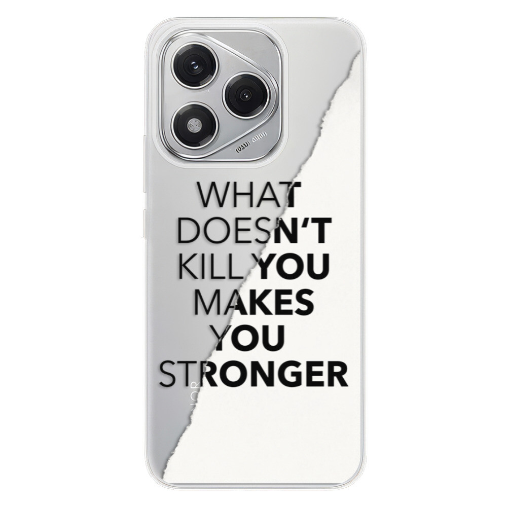 Odolné silikónové puzdro iSaprio - Makes You Stronger - Honor 400 Lite