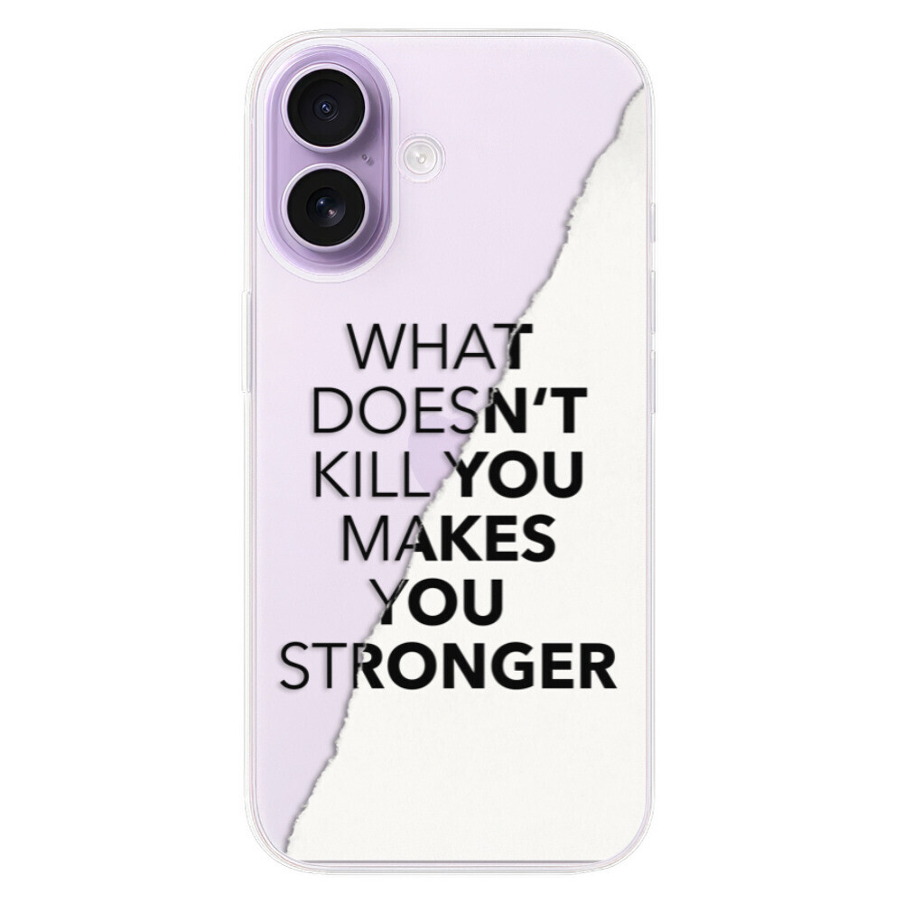 Odolné silikónové puzdro iSaprio - Makes You Stronger - iPhone 17