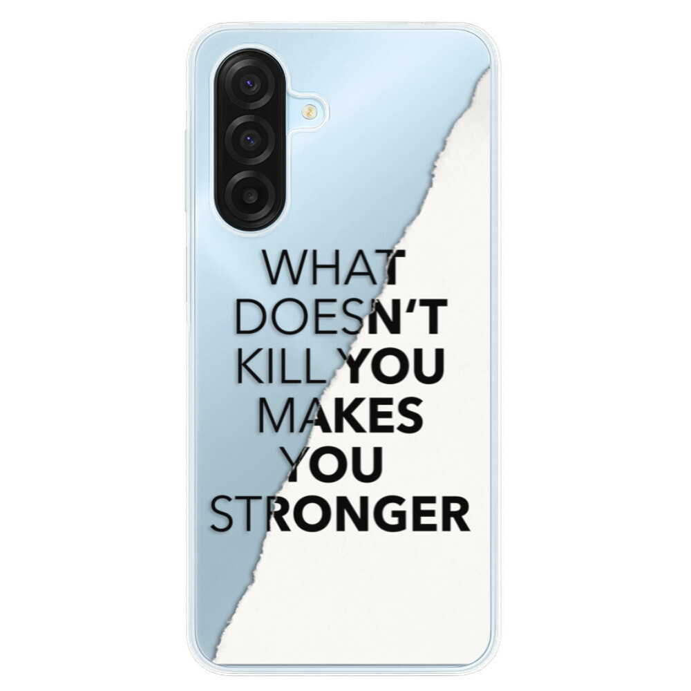 Odolné silikónové puzdro iSaprio - Makes You Stronger - Samsung Galaxy A17 / A17 5G