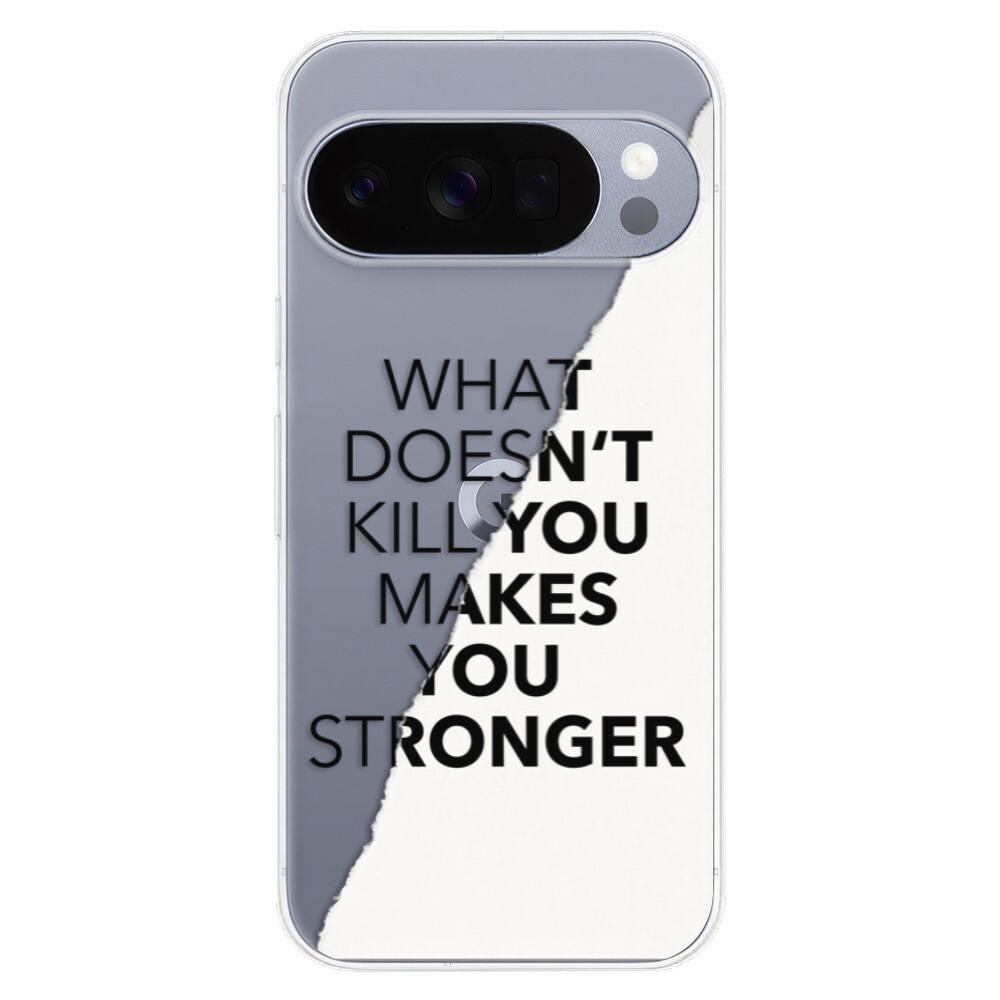 Odolné silikónové puzdro iSaprio - Makes You Stronger - Google Pixel 10 / 10 Pro