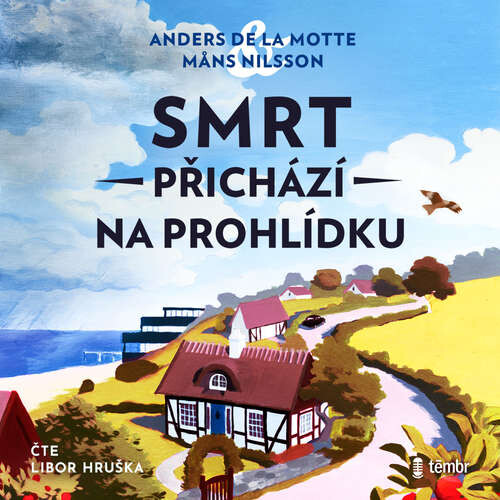 Smrt přichází na prohlídku - Mans Nilsson, Anders de la Motte (mp3 audiokniha)