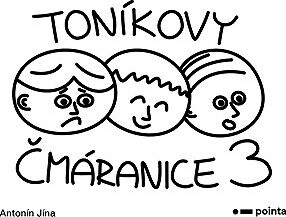 Toníkovy čmáranice 3