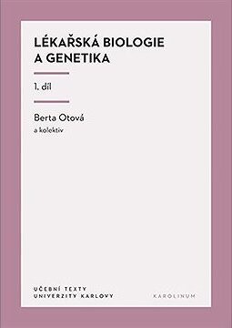 Lékařská biologie a genetika 1. díl