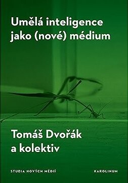 Umělá inteligence jako (nové) médium