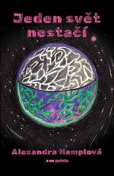 Jeden svět nestačí