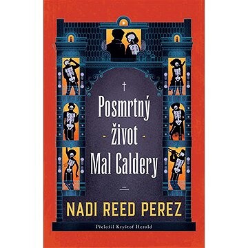 Posmrtný život Mal Caldery