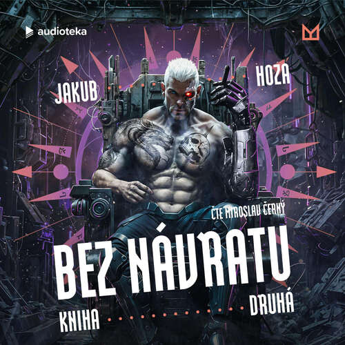Bez návratu: kniha druhá - Jakub Hoza (mp3 audiokniha)