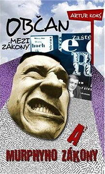 Občan mezi zákony a Murphyho zákony