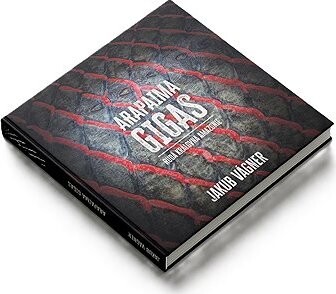 Jakub Vágner: Arapaima gigas - Rudá královna Amazonie