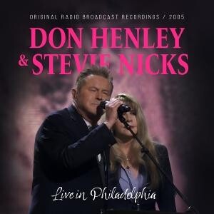 Don Henley & Stevie Nicks, LIVE IN PHILADELPHIA, CD