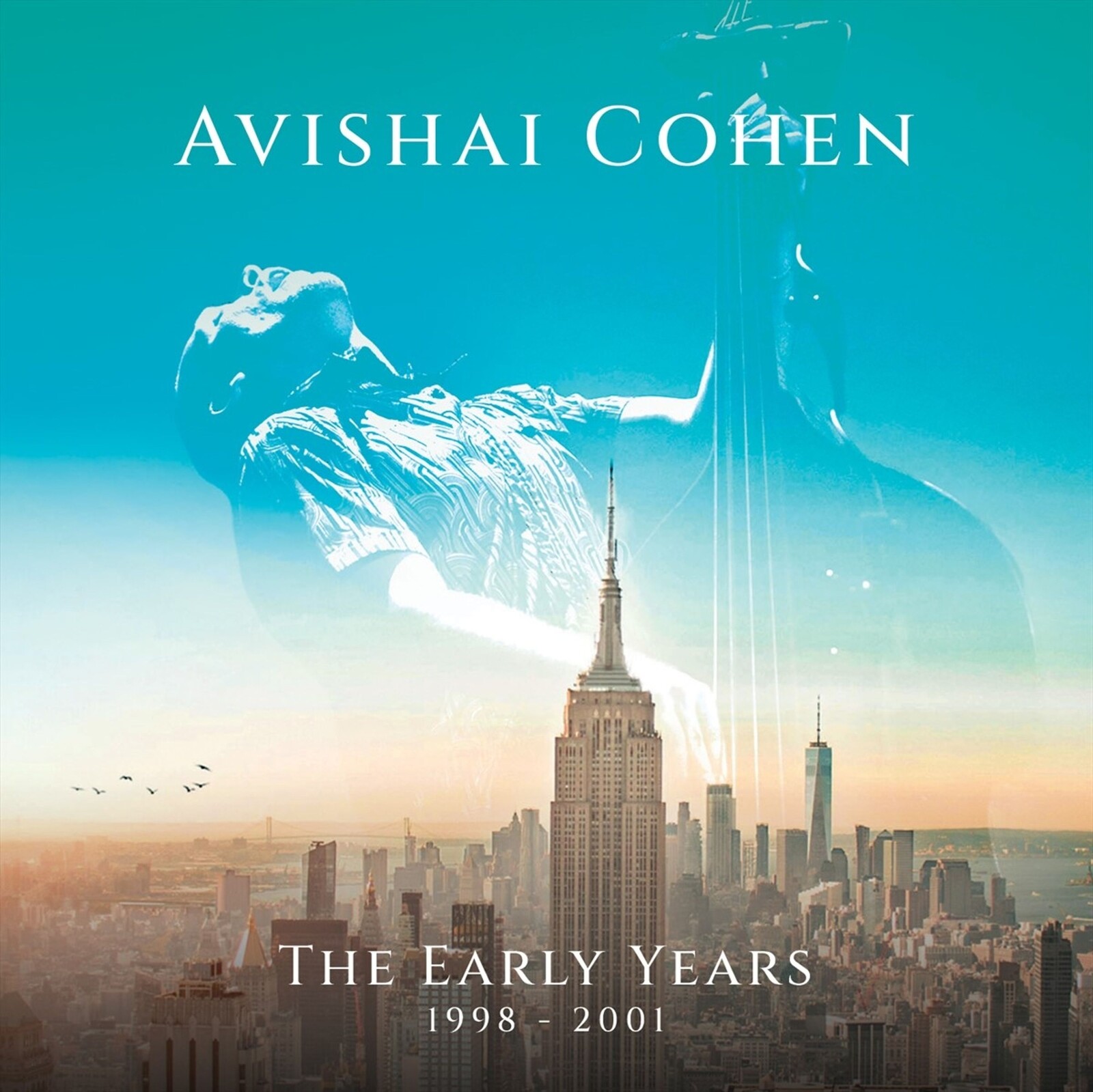 Avishai Cohen, THE EARLY YEARS 1998 - 2001, CD