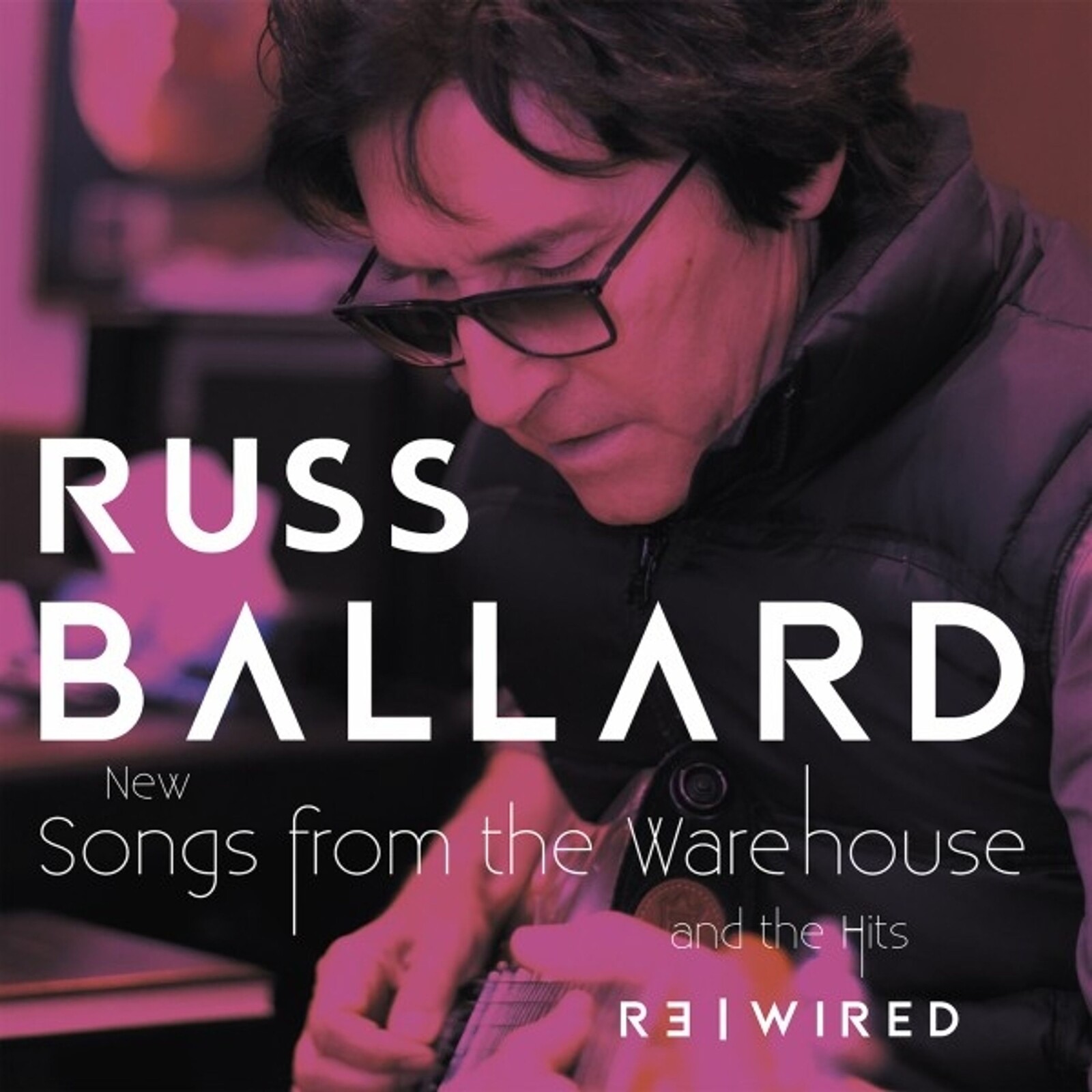 Russ Ballard, SONGS FROM THE WAREHOUSE / THE HITS REWIRED, CD