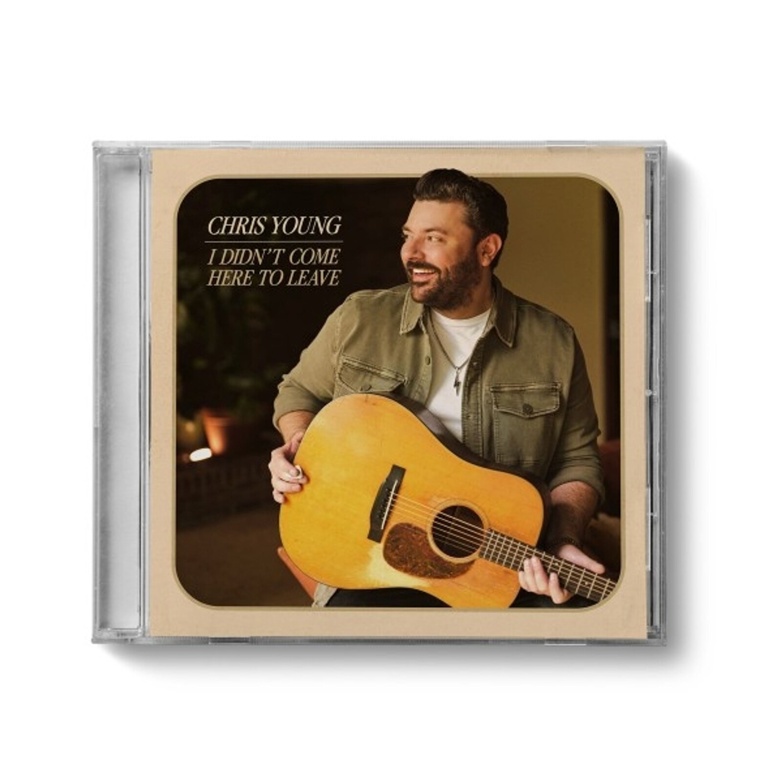 Chris Young, I DIDN T COME HERE TO LEAVE, CD