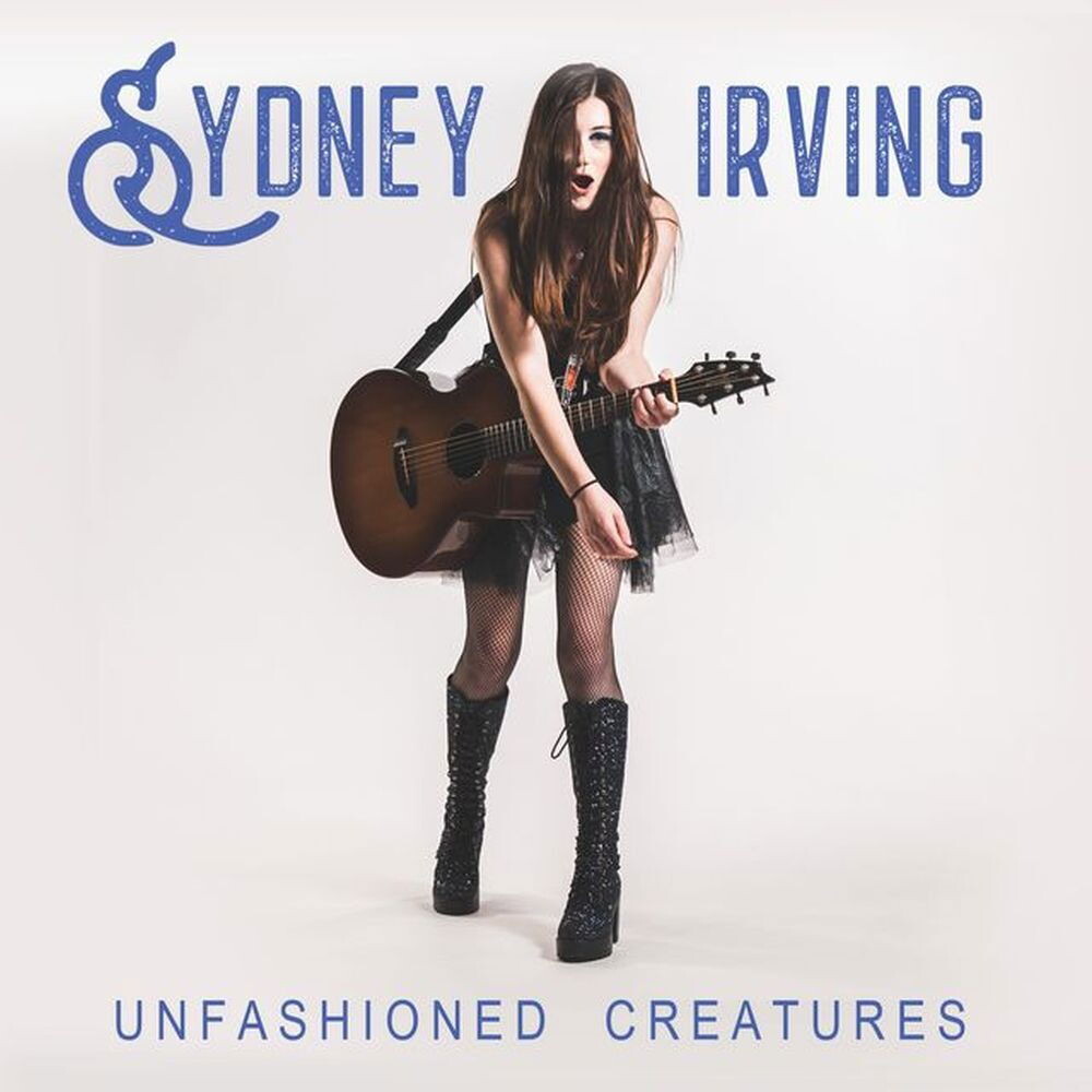 Sydney Irving, UNFASHIONED CREATURES, CD