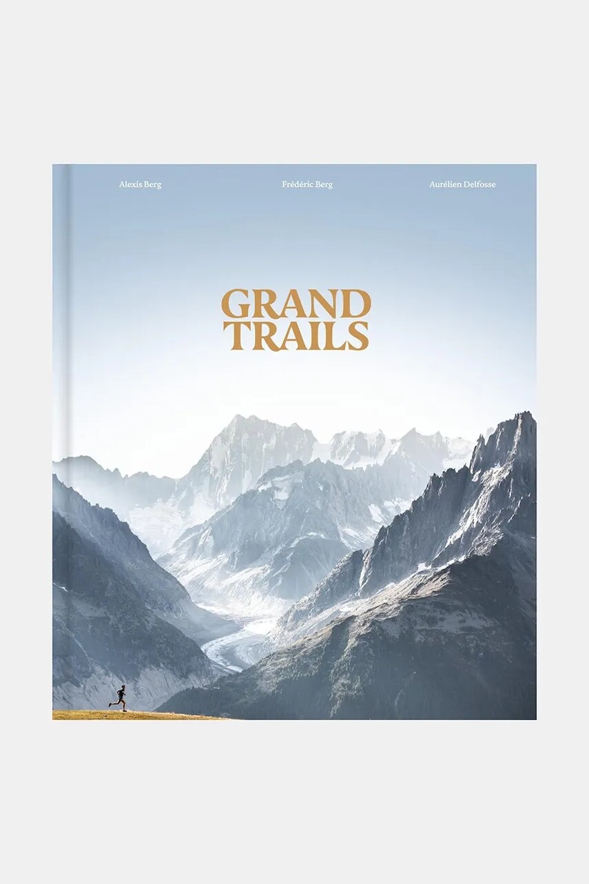 Kniha home & lifestyle Grand Trails by Alexis Berg, English