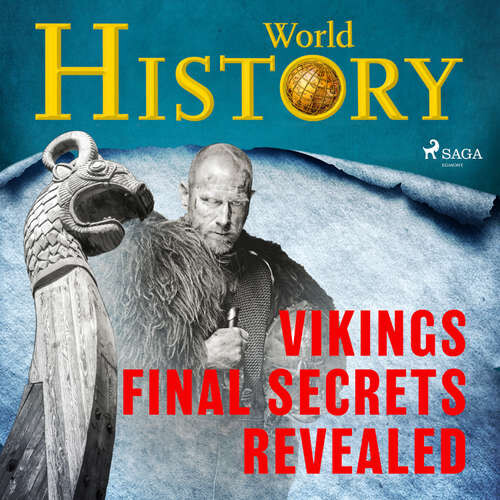 Vikings – Final Secrets Revealed (EN) - World History (mp3 audiokniha)